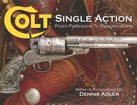 Colt Single Action pdf epub mobi 电子书 下载
