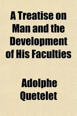 A Treatise on Man and the Development of His Faculties pdf epub mobi 电子书 下载