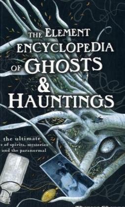 The Element Encyclopedia of Ghosts and Hauntings pdf epub mobi 电子书 下载