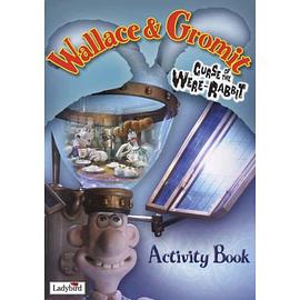 超级无敌掌门狗活动手册Wallace & Gromit Curse of the Were Rabbit Activity Book pdf epub mobi 电子书 下载