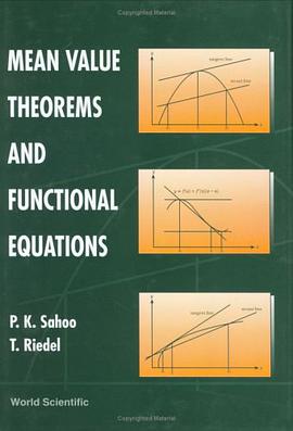 均值定理及函数方程MEAN VALUE THEOREMS AND FUNCTIONAL EQUATIONS pdf epub mobi 电子书 下载