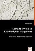 Semantic Wikis in Knowledge Management