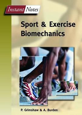 Instant Notes in Sport and Exercise Biomechanics (Instant Notes) pdf epub mobi 电子书 下载