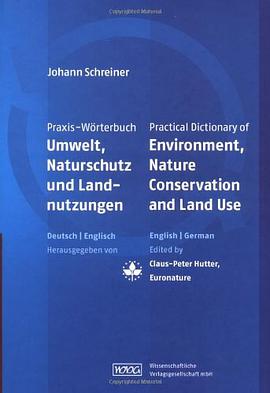 Practical Dictionary of Environment, Nature Conservation and Land Use pdf epub mobi 电子书 下载