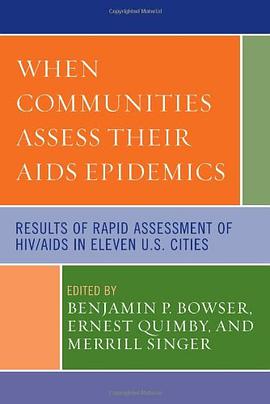 When Communities Assess their AIDS Epidemics pdf epub mobi 电子书 下载
