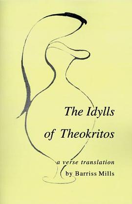 The Idylls Of Theokritos pdf epub mobi 电子书 下载