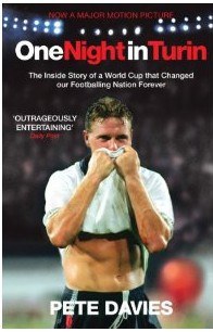 One Night in Turin: The Inside Story of a World Cup That Changed Our Footballing Nation Forever pdf epub mobi 电子书 下载