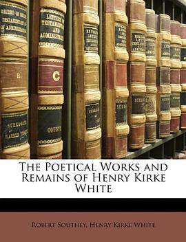 The Poetical Works and Remains of Henry Kirke White pdf epub mobi 電子書 下載