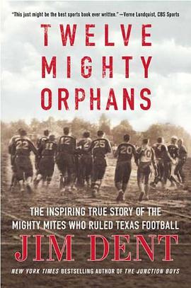 Twelve Mighty Orphans pdf epub mobi 下载