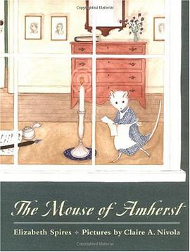 The Mouse of Amherst pdf epub mobi 电子书 下载