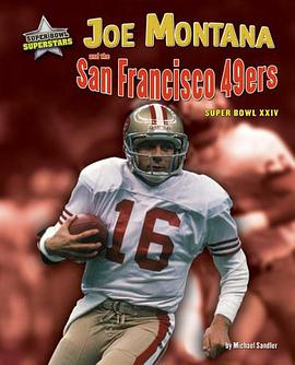 Joe Montana and the San Francisco 49ers pdf epub mobi 电子书 下载