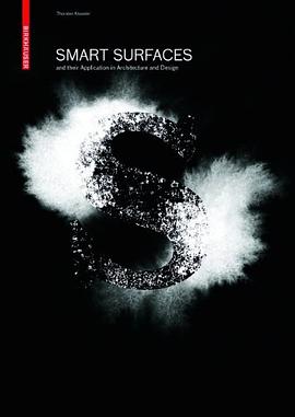 Smart Surfaces - and Their Application in Architecture and Design pdf epub mobi 下载