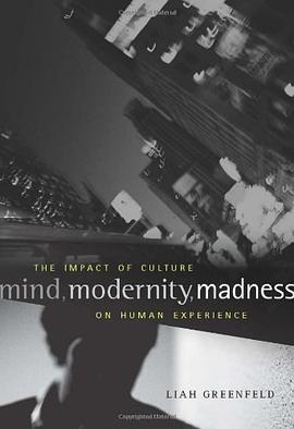 Mind, Modernity, Madness pdf epub mobi 电子书 下载