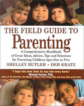 The Field Guide to Parenting pdf epub mobi 电子书 下载
