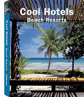 Cool Hotels Beach Resorts pdf epub mobi 电子书 下载