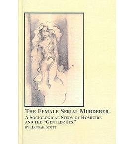 The Female Serial Murderer pdf epub mobi 电子书 下载