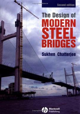 The Design of Modern Steel Bridges pdf epub mobi 电子书 下载