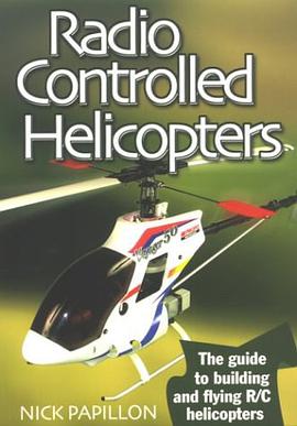 Radio Controlled Helicopters pdf epub mobi 电子书 下载