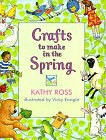 Crafts to Make in the Spring pdf epub mobi 电子书 下载