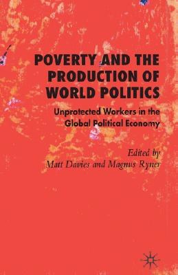 Poverty and The Production of World Politics pdf epub mobi 电子书 下载