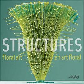 Floral Art Structures pdf epub mobi 电子书 下载