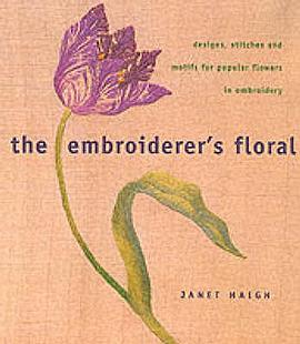 EMBROIDERER'S FLORAL. pdf epub mobi 电子书 下载