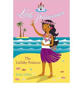 The Lullaby Princess pdf epub mobi 电子书 下载