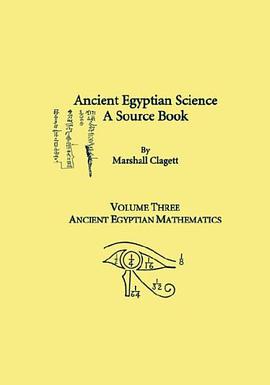 Ancient Egyptian Science, a Source Book. Volume Three pdf epub mobi 下载