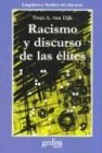 Racismo y discurso de las elites/ Elite Discourse And Racism (Cla-De-Ma) (Spanish Edition) pdf epub mobi 电子书 下载