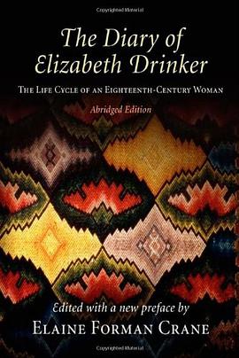 The Diary of Elizabeth Drinker pdf epub mobi 电子书 下载