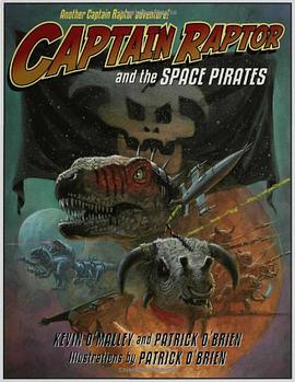 Captain Raptor and the Space Pirates pdf epub mobi 电子书 下载