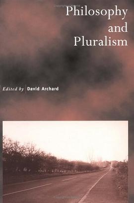Philosophy and Pluralism (Royal Institute of Philosophy Supplements) pdf epub mobi 电子书 下载
