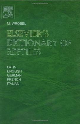Elsevier's Dictionary of Reptiles pdf epub mobi 电子书 下载