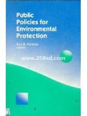 Public Policies for Environmental Protection pdf epub mobi 电子书 下载
