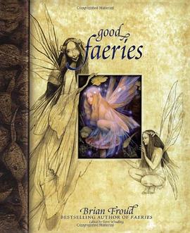 Good Faeries Bad Faeries pdf epub mobi 电子书 下载