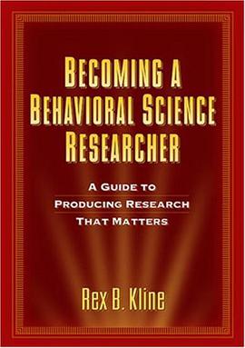Becoming a Behavioral Science Researcher pdf epub mobi 电子书 下载