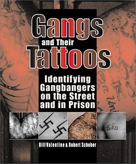 Gangs And Their Tattoos pdf epub mobi 电子书 下载