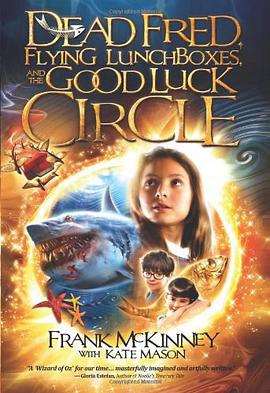 Dead Fred, Flying Lunchboxes, and the Good Luck Circle pdf epub mobi 电子书 下载