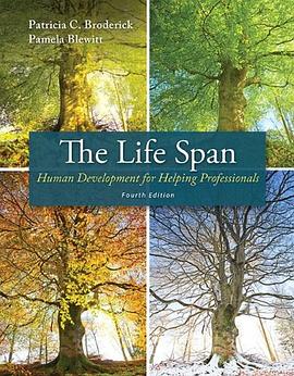 The Life Span: Human Development for Helping Professionals 4th edition pdf epub mobi 电子书 下载