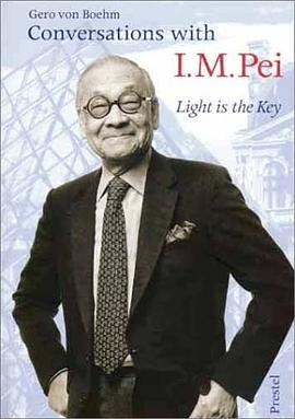 I.M. Pei "Light is the Key" pdf epub mobi 电子书 下载