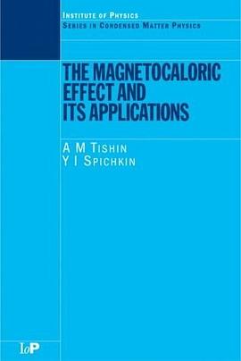 The Magnetocaloric Effect and its Applications (Series in Condensed Matter Physics) pdf epub mobi 電子書 下載