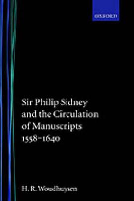 Sir Philip Sidney and the Circulation of Manuscripts, 1558-1640 pdf epub mobi 電子書 下載