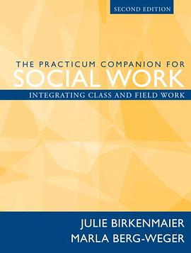 The Practicum Companion for Social Work pdf epub mobi 电子书 下载