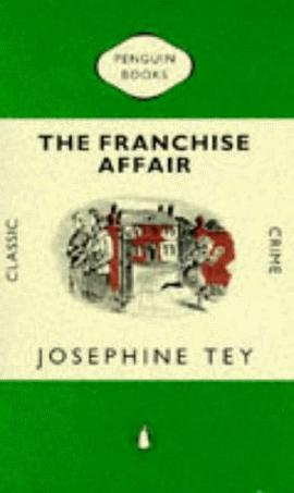 The Franchise Affair (Classic Crime S.) pdf epub mobi 电子书 下载