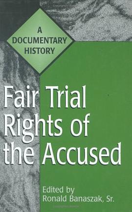 Fair Trial Rights of the Accused pdf epub mobi 电子书 下载