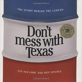 Don't Mess with Texas pdf epub mobi 电子书 下载