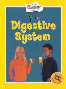 Your Digestive System pdf epub mobi 电子书 下载