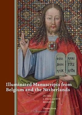 Illuminated Manuscripts from Belgium and the Netherlands at the J. Paul Getty Museum pdf epub mobi 电子书 下载