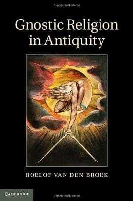 Gnostic Religion in Antiquity pdf epub mobi 电子书 下载