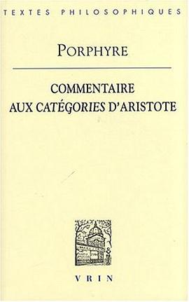 Commentaire aux categories d'Aristote pdf epub mobi 电子书 下载